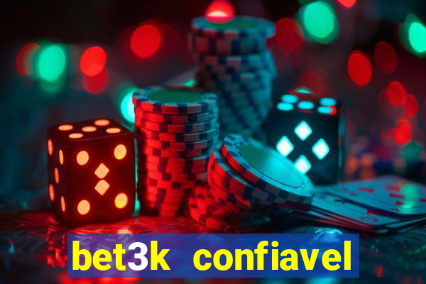 bet3k  confiavel